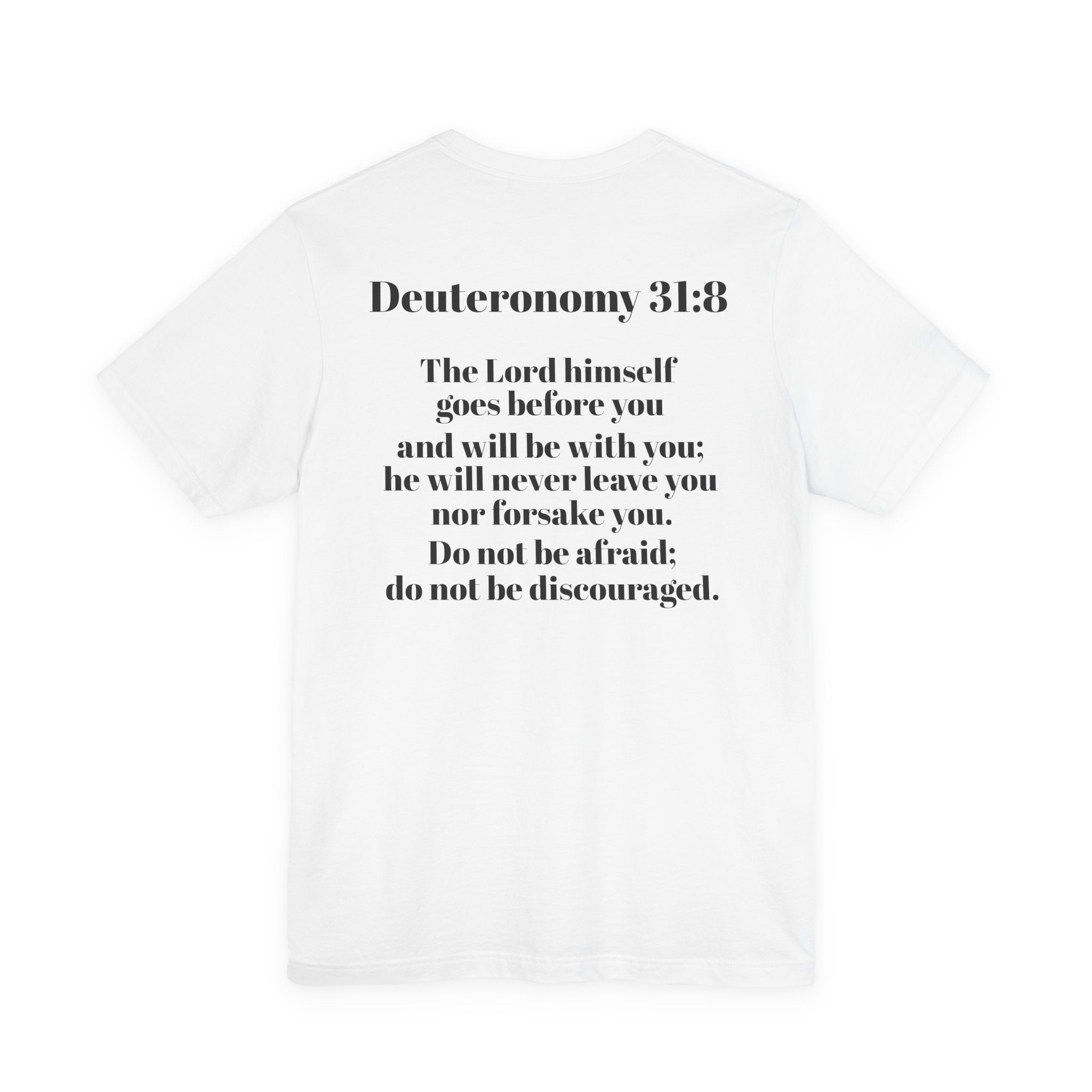 Inspirational Bible Verse Tee - Deuteronomy 31:8 Unisex Jersey Short Sleeve Shirt