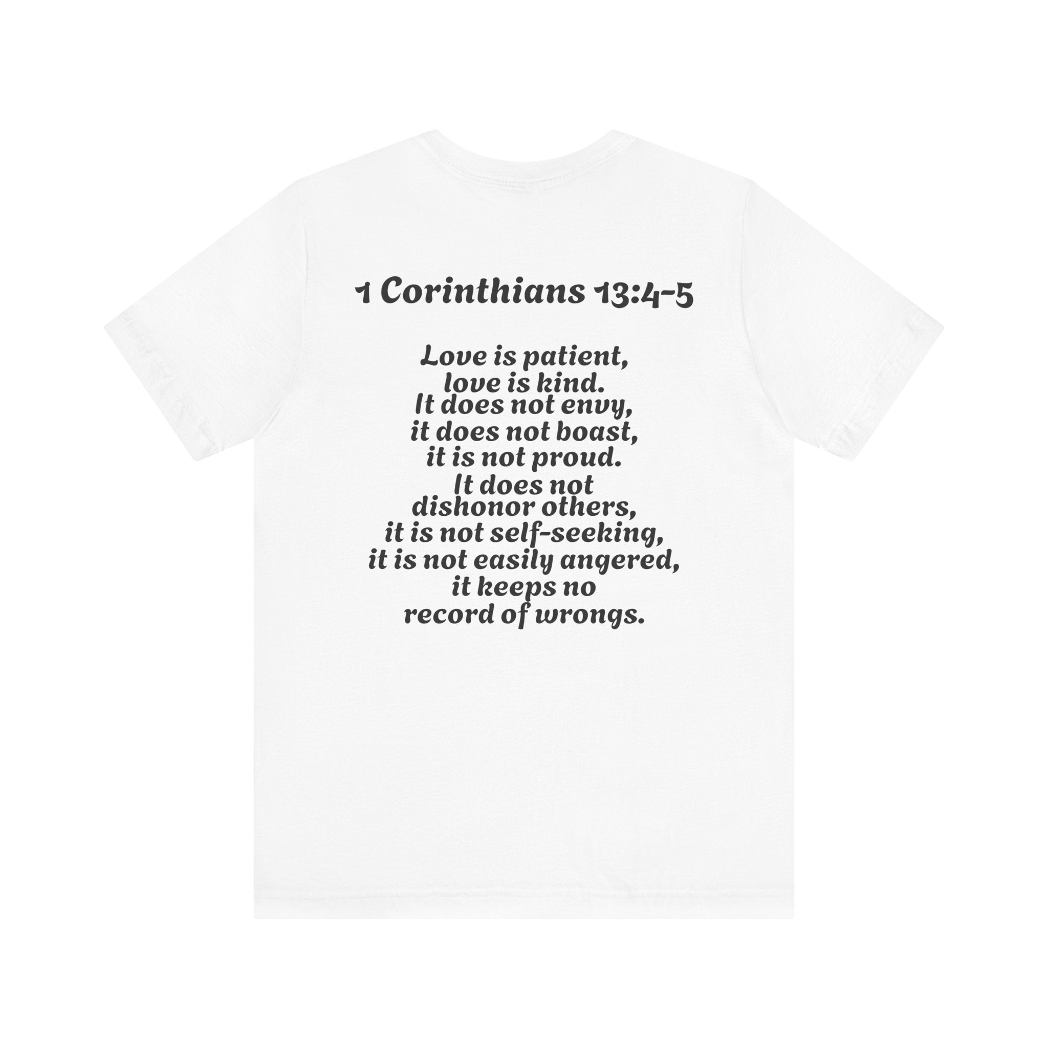 Faith-Inspired Unisex Tee - 1 Corinthians 13:4-5