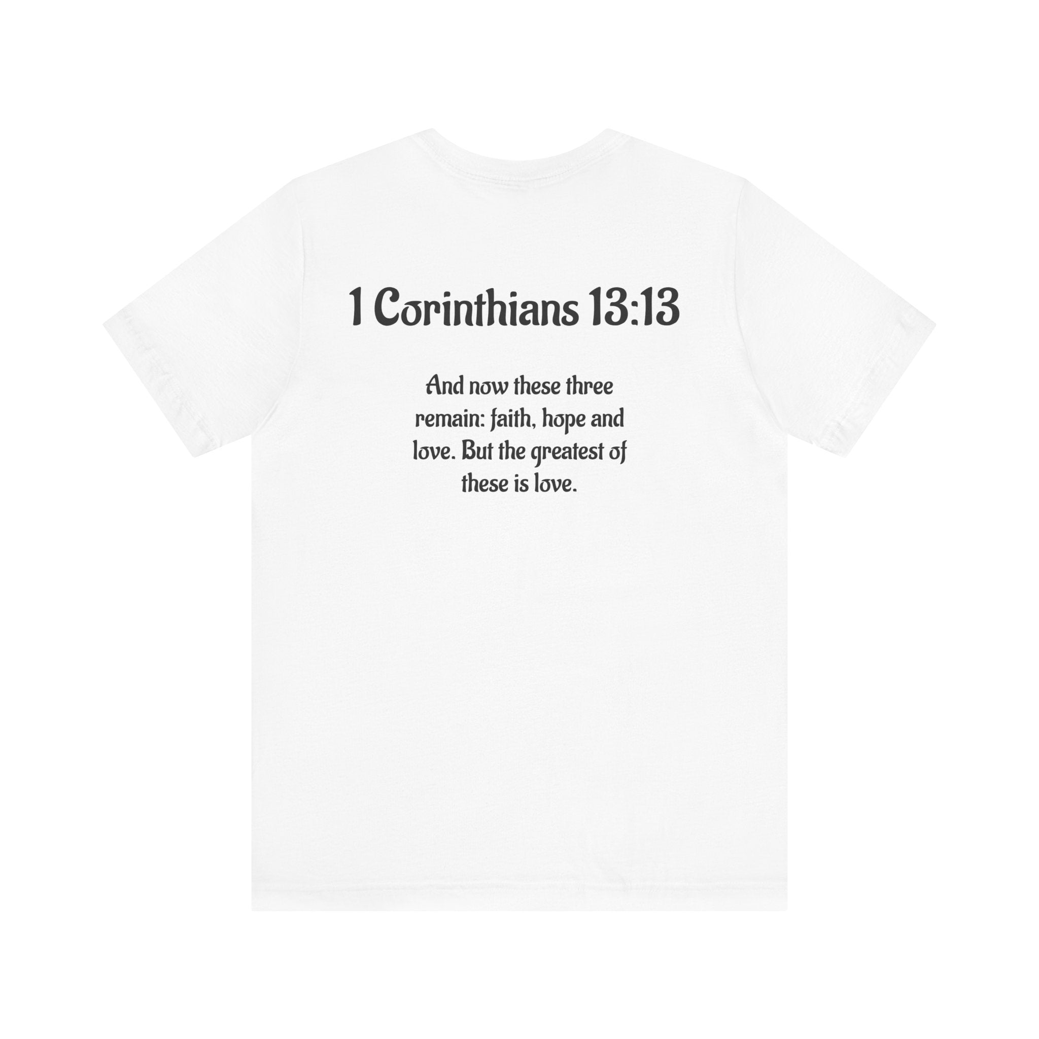 Faith, Hope & Love Unisex Tee