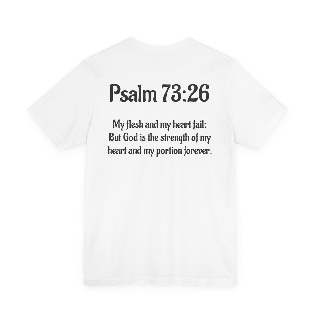 Faith-Inspired Unisex Jersey Tee - Psalm 73:26