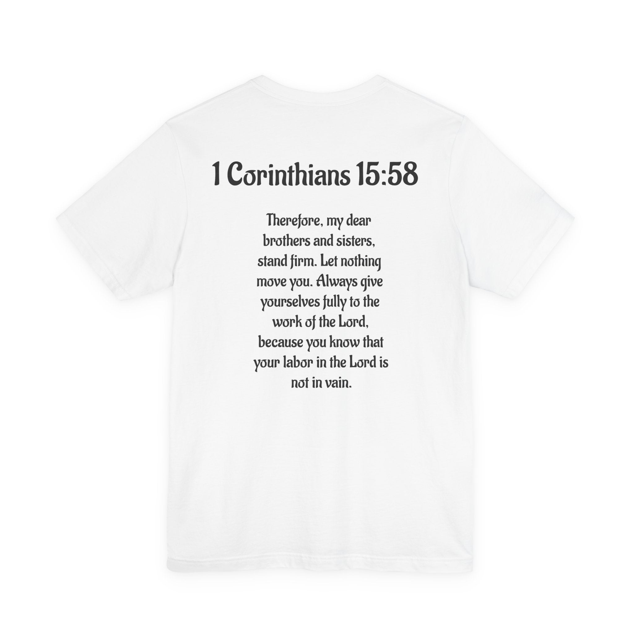 Faith-Inspired Unisex Tee with 1 Corinthians 15:58