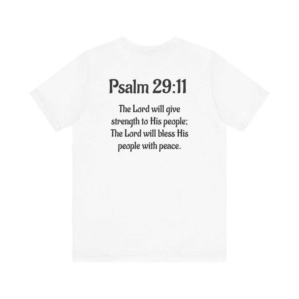 Faith-Inspired Unisex Tee: Psalm 29:11 Strength & Peace