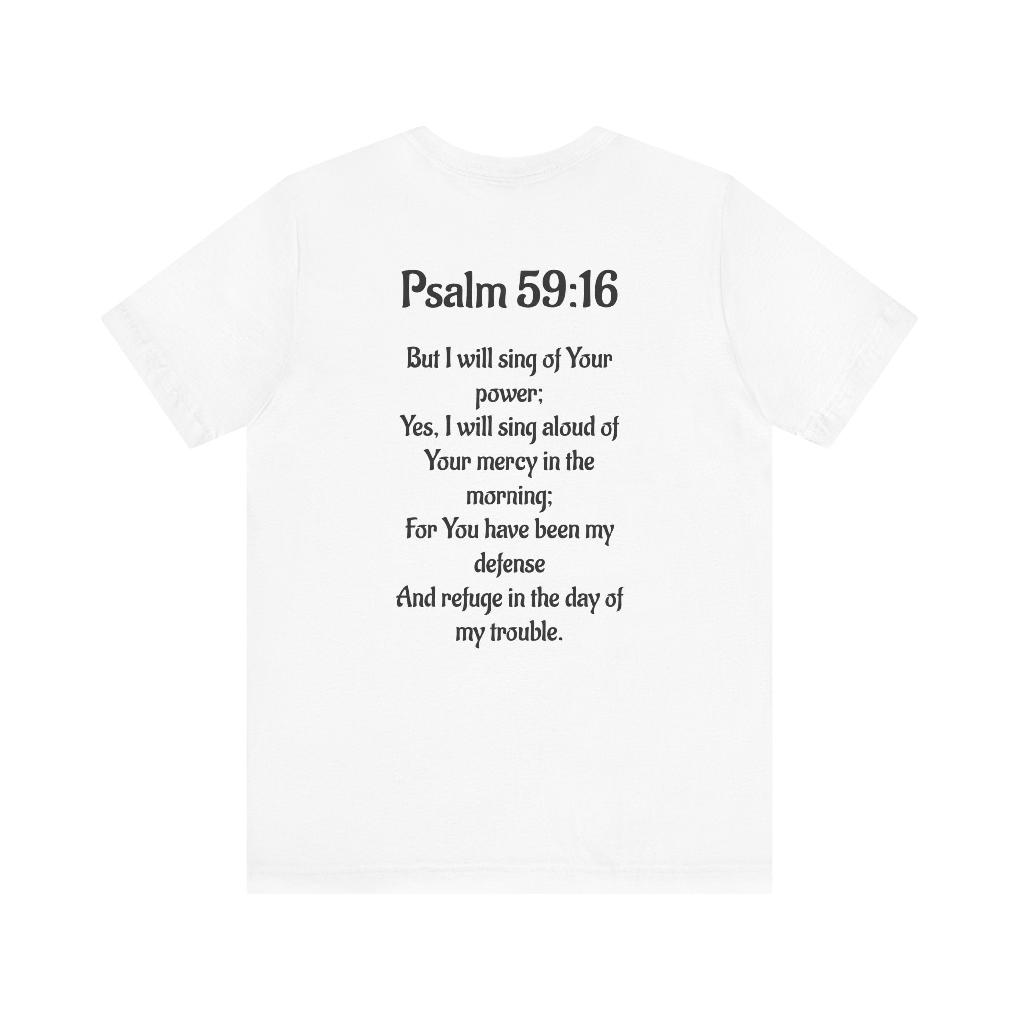 Faith-Inspired Unisex Tee with Psalm 59:16
