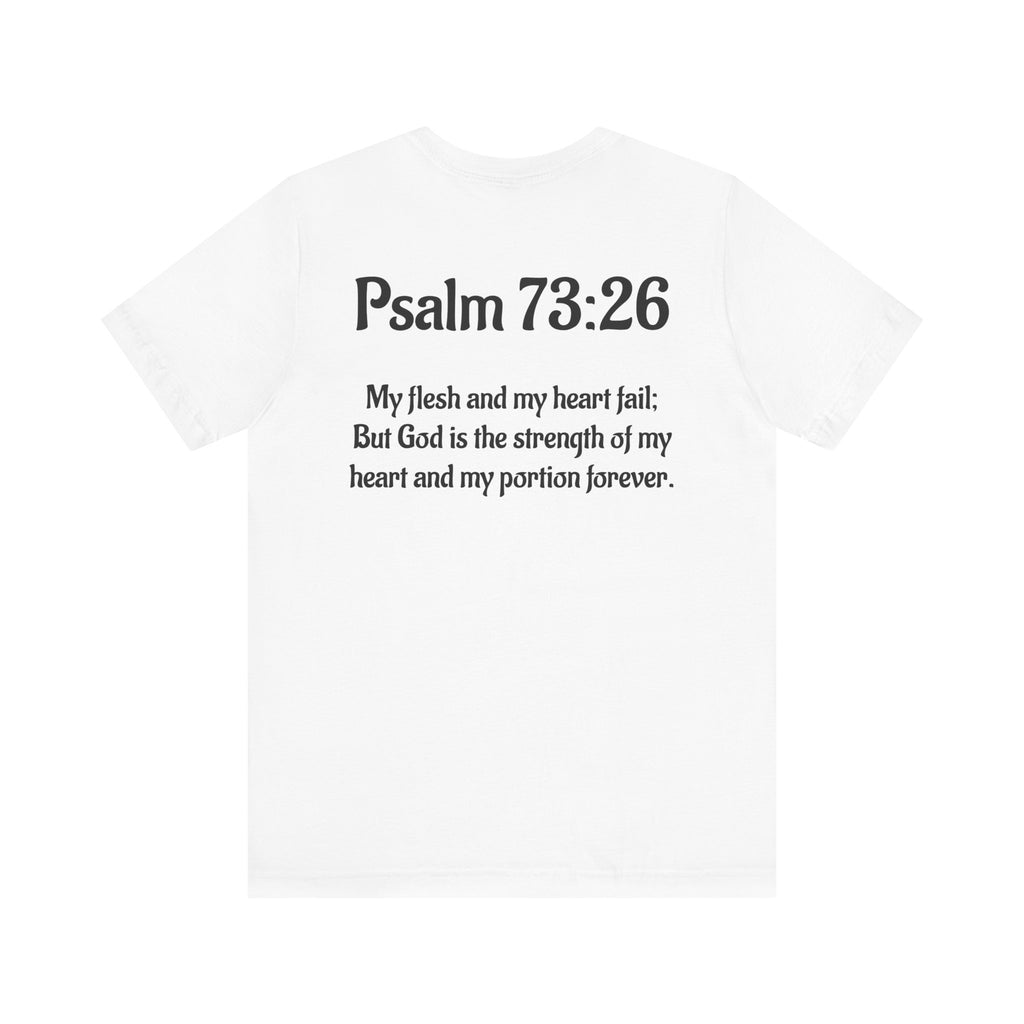 Faith-Inspired Unisex Jersey Tee - Psalm 73:26