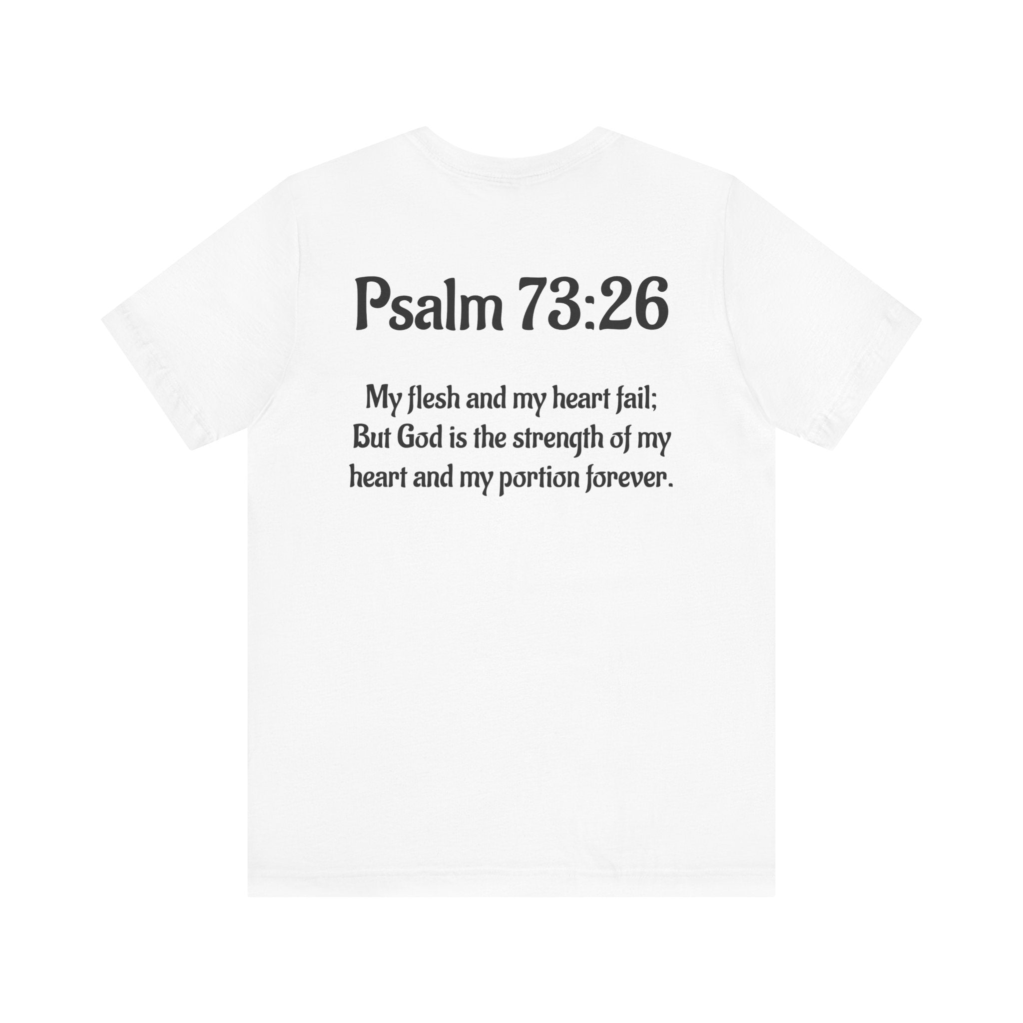 Faith-Inspired Unisex Jersey Tee - Psalm 73:26